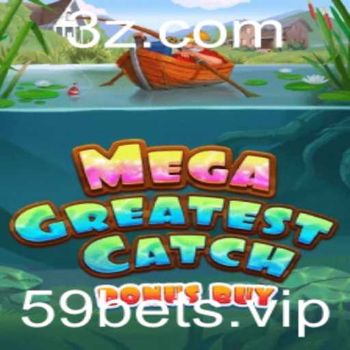 Desvendando MegaGreatestCatchBonusBuy